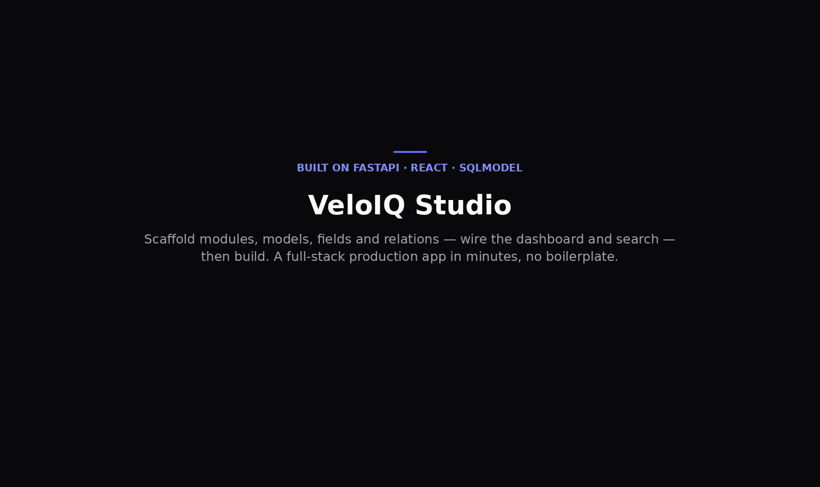 Building an app with VeloIQ Studio — scaffolding models, fields, and relations, then running the generated app